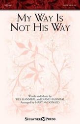 My Way Is Not His Way SATB choral sheet music cover
